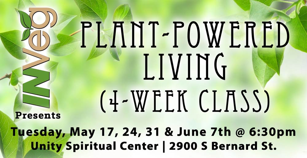 Press Release: INVeg’s Plant-Powered Living Class to be Hosted at Unity Spiritual Center